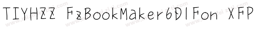 TIYHZZ FzBookMaker6DlFon XFPLU字体转换